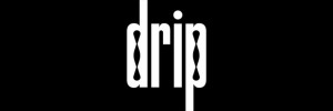 Drip